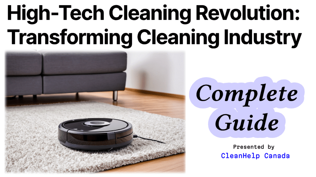 High-Tech Cleaning Revolution