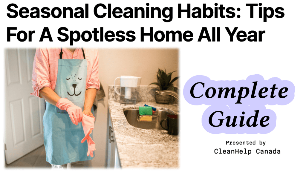 blog image about Seasonal Cleaning Habits